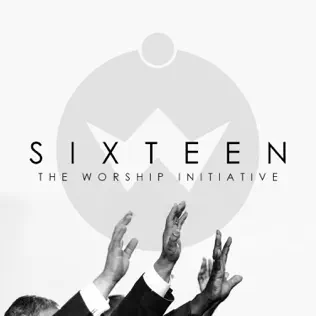 The Worship Initiative & Shane & Shane – The Worship Initiative, Vol. 16