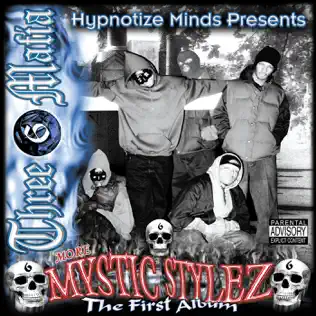 Three 6 Mafia – More Mystic Stylez