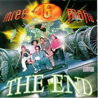 Three 6 Mafia – The End
