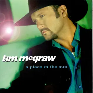Tim McGraw – A Place in the Sun