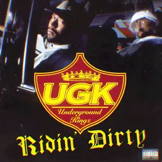 UGK – Ridin' Dirty