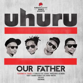 Uhuru – Our Father