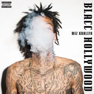 Wiz Khalifa – Blacc Hollywood (Deluxe Version)