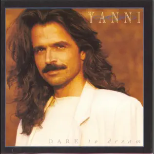 Yanni – Dare to Dream