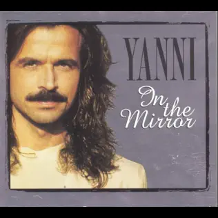 Yanni – In the Mirror