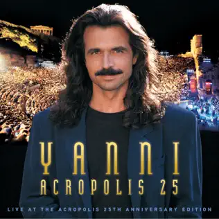 Yanni – Live at the Acropolis 25th Anniversary Deluxe Edition (Remastered)