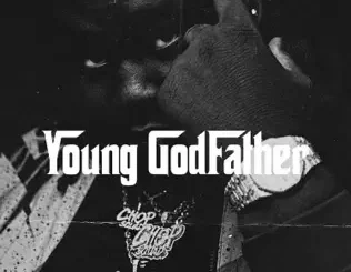 Young Chop – Young Godfather