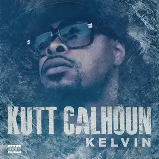 utt Calhoun – Kelvin