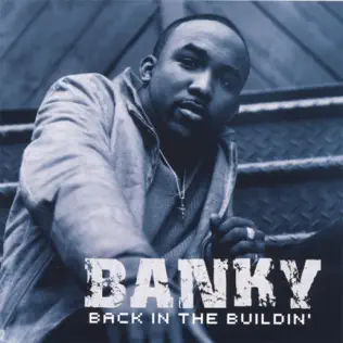 Banky W. – Back in the Buildin'
