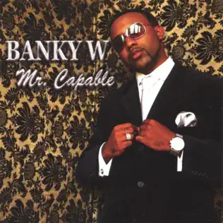 Banky W. – Mr. Capable