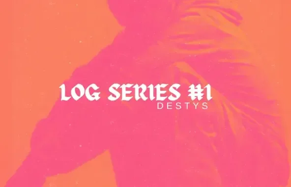 Destys Log Series #1