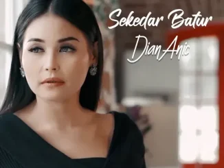 Dian Anic - Sekedar Batur Dian Anic Sekedar Batur
