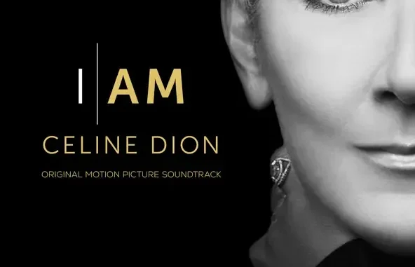 I AM CELINE DION (Original Motion Picture Soundtrack) Céline Dion