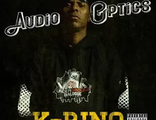 K Rino – Audio Optics