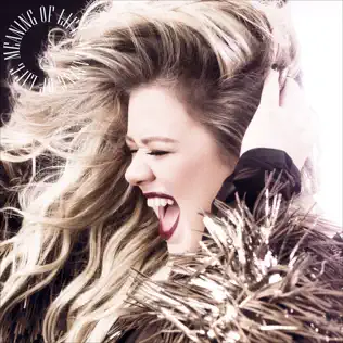 Kelly Clarkson – Meaning of Life