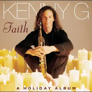 Kenny G – Faith A Holiday Album