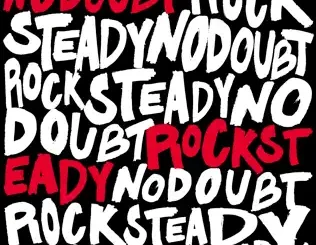 No Doubt – Rock Steady (Bonus Track Version)