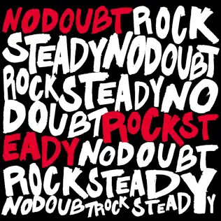 No Doubt – Rock Steady (Bonus Track Version)