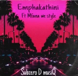 Subzero D musiQ – Emphakathini