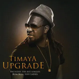 Timaya – Upgrade