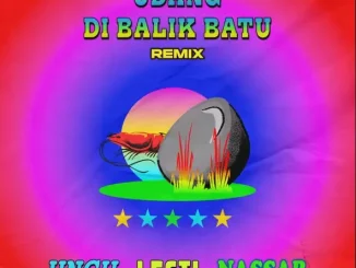 Ungu, Lesti & Nassar Udang Di Balik Batu (Remix)