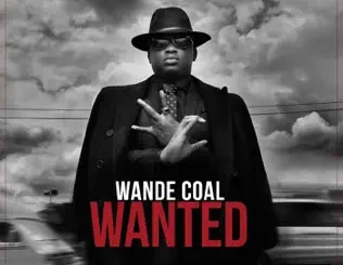 Wande Coal – Wanted (Bonus Track Version)