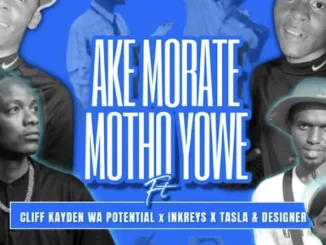 WozaBTwins – AKE MORATE MOTHO YOWE ft. Kaychelow & BTwins