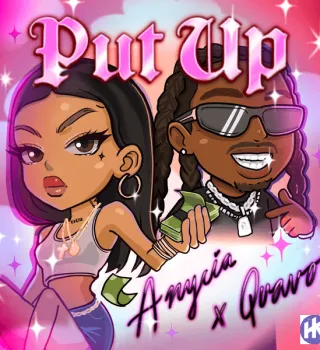 Anycia – Put Up ft. Quavo