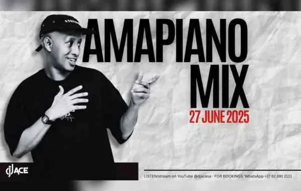 DJ Ace – Amapiano Mix (27 June)