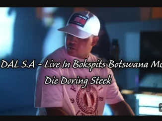 DJ DAL S.A – Live In Bokspits Botswana