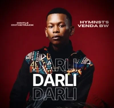 DintleOnTheTrack – Darli ft HYMNST’S VENDA BW