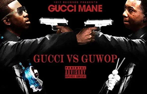 Gucci Mane Gucci vs Guwop