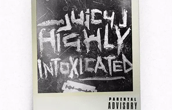 Juicy J Highly Intoxicated