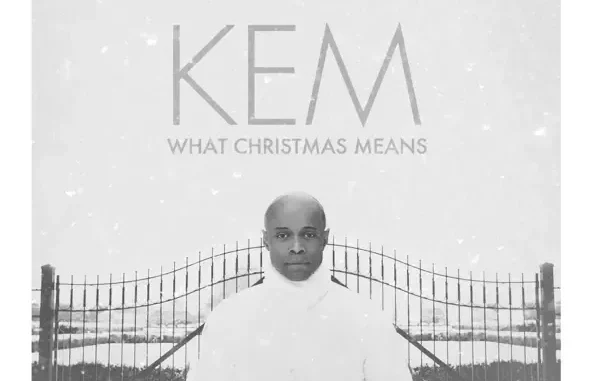 Kem What Christmas Means (Deluxe Version)