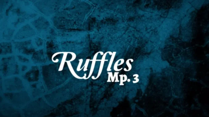 Officixl’Trill – Ruffles ft Seun1401 & Officixl Rsa