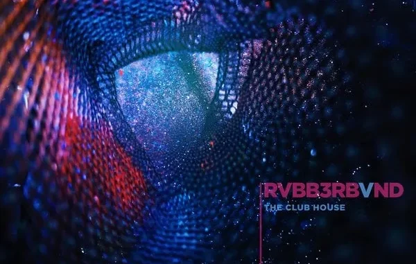 RVBB3R BVND – The Club House