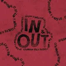 Raluka – In & Out ft. Millforlife & Zee Nxumalo