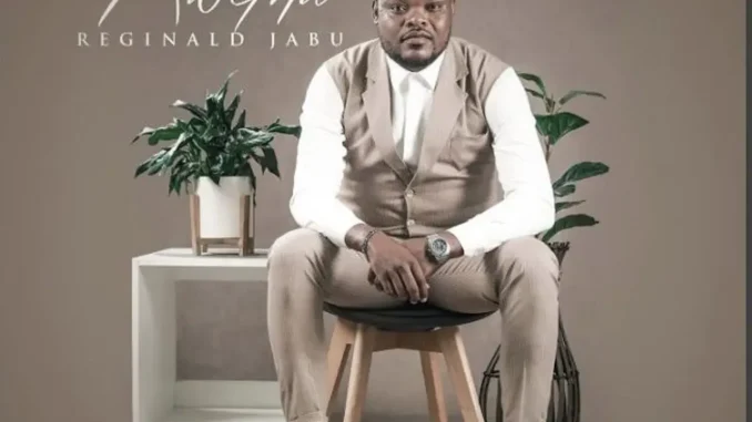 Reginald Jabu – Ukuphila Kwethu