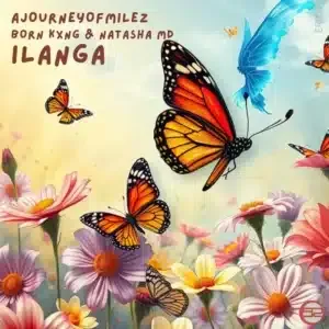 AJourneyOfMilez – iLanga ft Born Kxng & Natasha MD