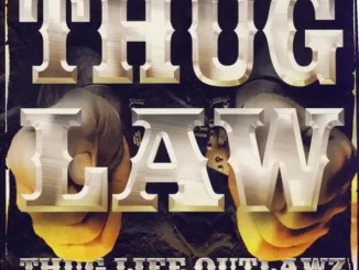 Big Syke, Outlawz, Thug Law & Tiny Spark Thug Life Outlawz Chapter 2