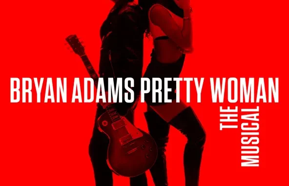 Bryan Adams Pretty Woman The Musical