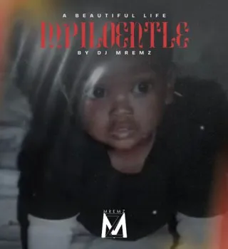 Dj Mremz Ft Dj Jaivane, Soulful P & Ysus Dion – Mpiloentle Dj Mremz Ft Dj Jaivane, Soulful P & Ysus Dion – Mpiloentle