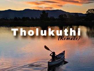 Dr Dope – Tholukuthi (Remake)