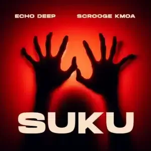 Echo Deep – Suku ft Scrooge KMOA