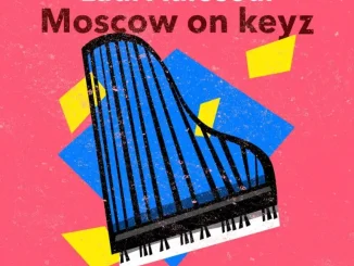 Ladi Adiosoul & Moscow On Keyz – AMA PHOLAS