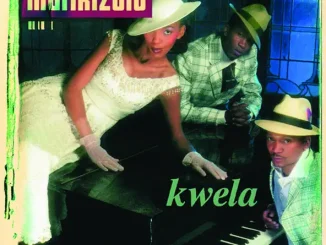 ALBUM: Mafikizolo – Kwela Mafikizolo Kwela