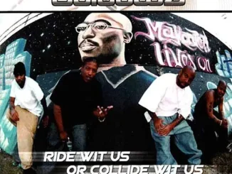 Outlawz Ride Wit Us or Collide Wit Us