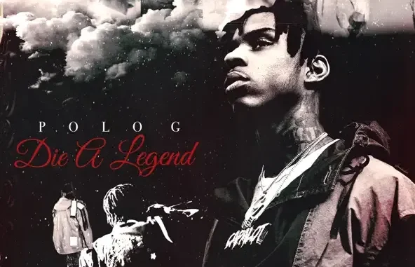 Polo G Die a Legend Polo G Die a Legend