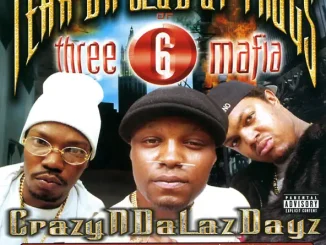 ALBUM: Tear Da Club Up Thugs – CrazyNDaLazDayz Tear Da Club Up Thugs & Three 6 Mafia Crazyndalazdayz