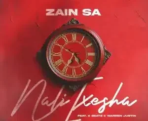 Zain SA – Nali Ixesha ft K Beatz & Warren Justin
